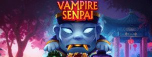 Vampire Senpai Slot Review - Quickspin