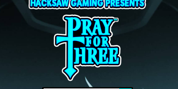 Pray For Three Hacksaw Gaming Slot Review Online Slots Casino New Volatile Online Slots Casino New