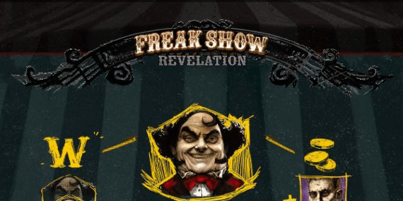 Freak Show Revelation Sneaky Slots Slot Review Online Slots Casino New Volatile