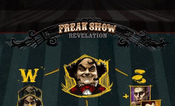 Freak Show Revelation Sneaky Slots Slot Review Online Slots Casino New Volatile