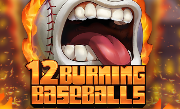 12 Burning Baseballs Print Studios Slot Review Online Slots Casino New Volatile