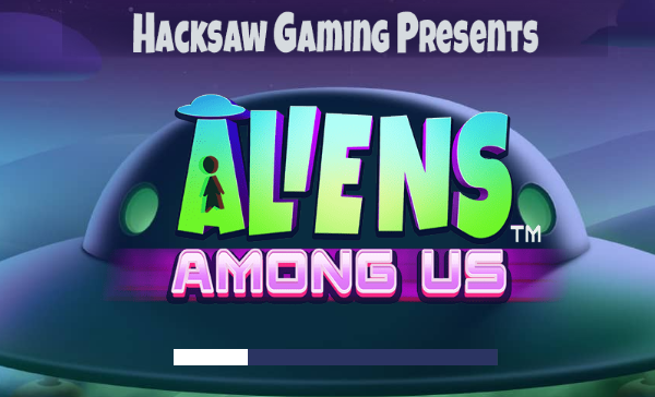 Aliens Among Us Hacksaw Gaming Slot Review Online Slots Casino New Volatile
