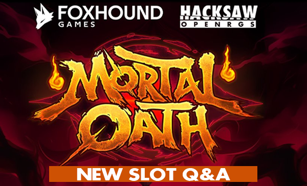 Mortal Oath Q&A Foxhound Games Slot Review